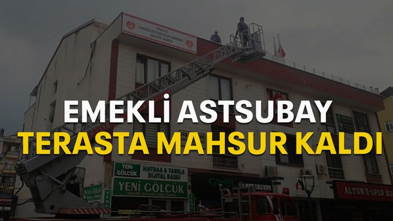 Emekli Astsubay terasta mahsur kaldı